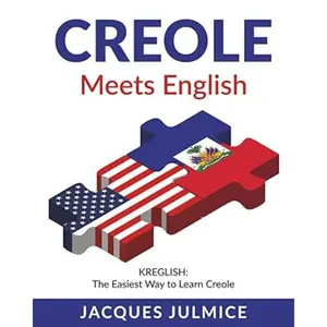 Creole Meets English -  Mr Jacques Julmice MBA - Paperback
