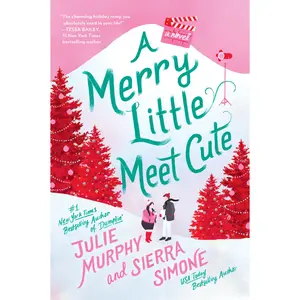 A Merry Little Meet Cute: A Novel by Julie Murphy||Sierra Simone [Paperback Book]