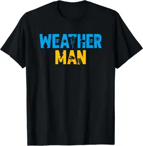 100% Cotton Unisex Meteorology Weather Man Meteorologist Storm Forecaster T-Shirt