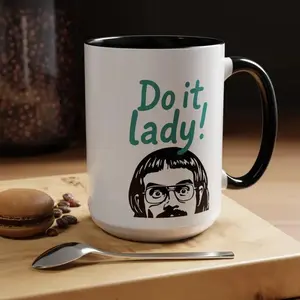 Chit Do it Lady! Birthday Gift Office Accent Coffee (11, 15oz)Mug Coffee Mug, Chit cup, Funny Drinkware
