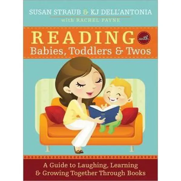 USED Book - Reading with Babies, Toddlers and Twos: A Guide to Laughing, Learning and Growing Together Through Books by Straub, Susan (Paperback) - english