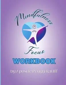 Mindfulness Focus Workbook