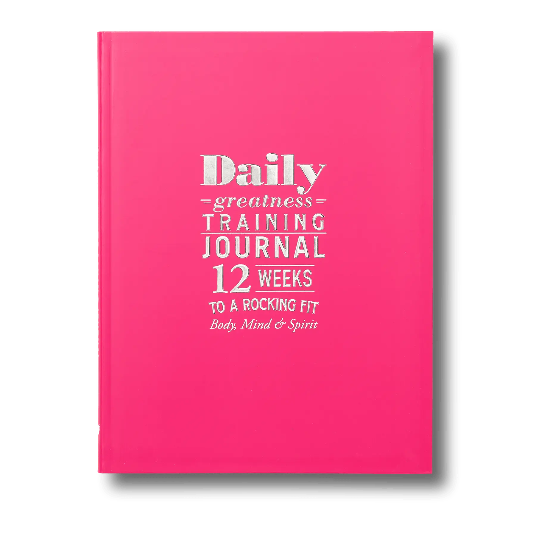 Dailygreatness Training Journal 12 Weeks - Comprehensive Fitness Planner with Food Log, Workout Tracker, Mindset Reflection, and Goal Setting