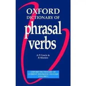USED-Oxford Dictionary of Phrasal Verbs. Paperback by A.P. Cowie (Paperback)