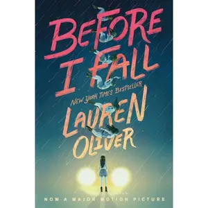 Before I Fall by Lauren Oliver [Paperback Book]