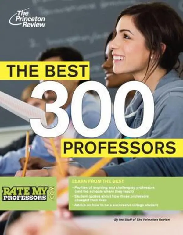 USED Book - The Best 300 Professors: From the #1 Professor Rating Site, RateMyProfessors.com (College Admissions Guides) by Princeton Review (Paperback) - english, Learn From Best Professors, Quotes About How Professors Changed Lives