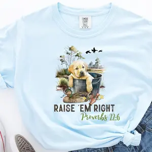 Raise 'Em Right Proverbs 22:6  With Cute Puppy Direct To Film Print, DTF Print , Ready To Press Print For T-Shirts