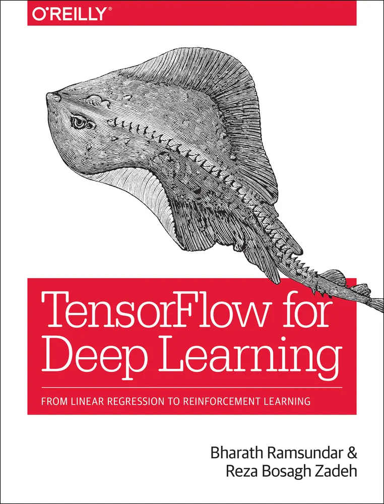 USED-Tensorflow for Deep Learning: From Linear Regression to Reinforcement Learning by Ramsundar, Bharath (Paperback)