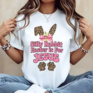 Silly Rabbit Easter Is For Jesus Leopard Print Bunny Ears And Paws T Shirt White Crew Neck Casual Spring Easter Outfit