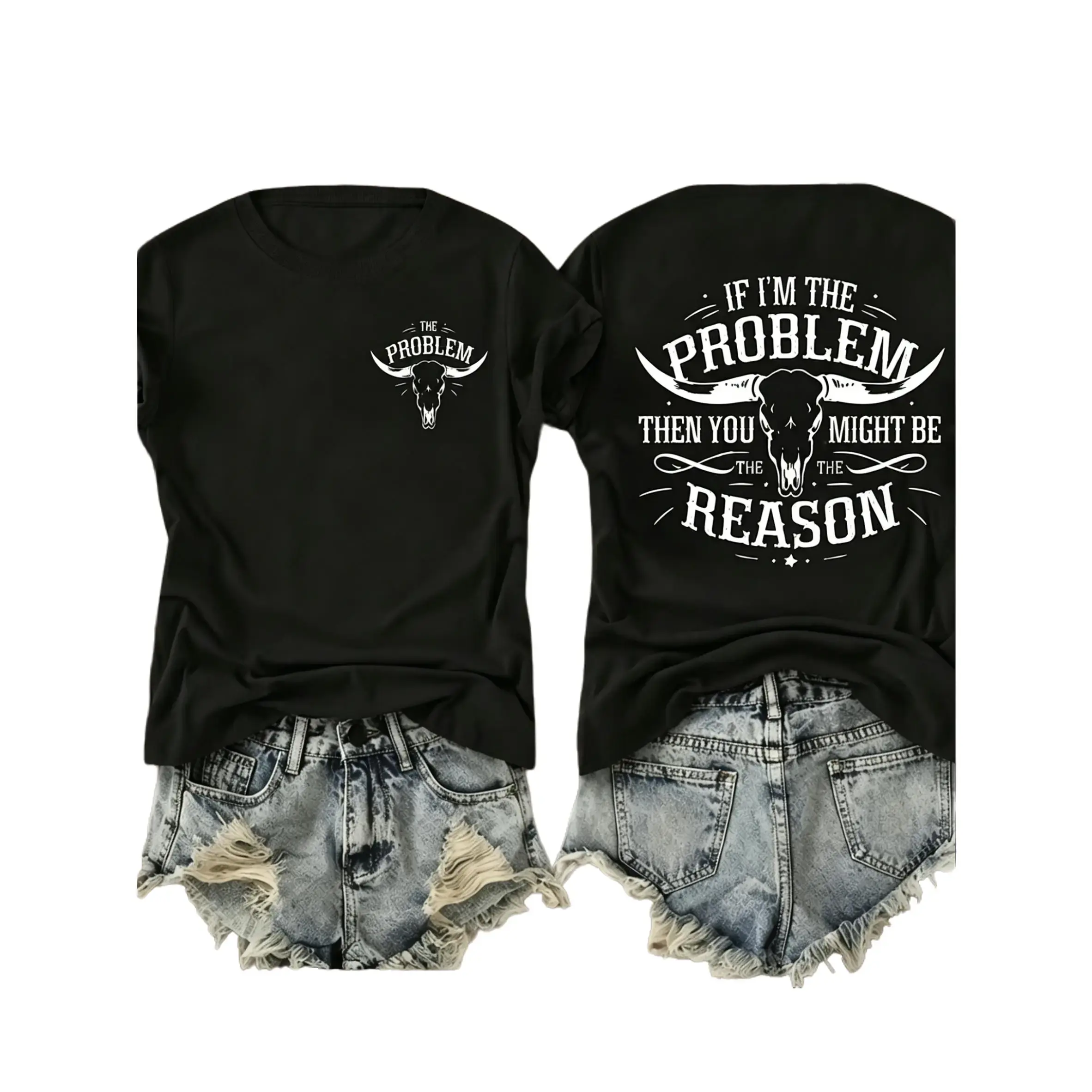 If I'm The Problem Then You Might Be The Reason Bull Skull Western Double Sided Print Black Cotton T-Shirt, Sassy Country Western Women Casual Streetwear Tee,Women's fashion,summer Women's clothes