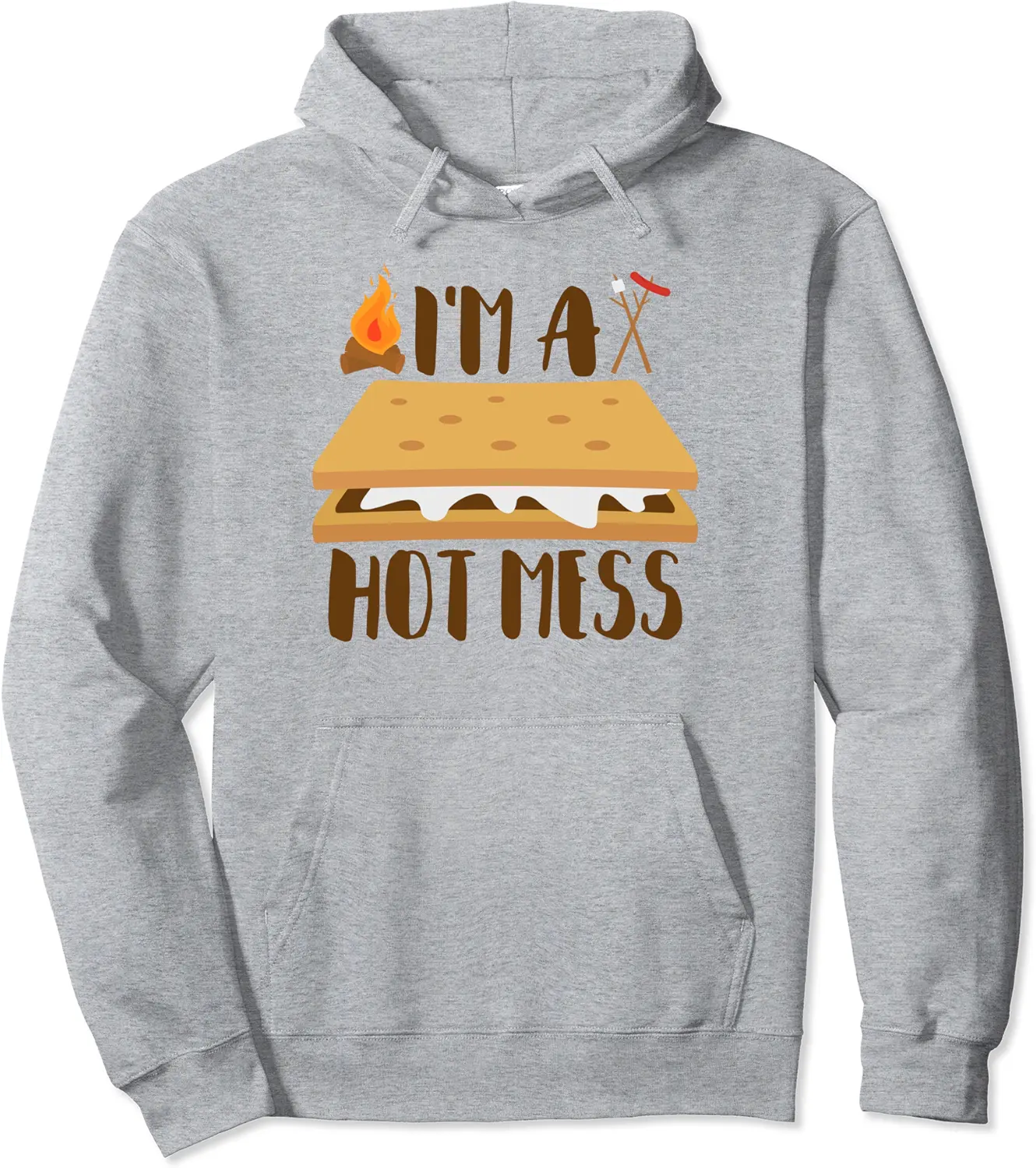 Funny Smores Campfire I'm a Hot Mess Pullover Hoodie - Peterbauti Shop 94B099YZMNKP