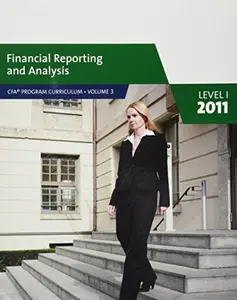 USED-Financial Reporting and Analysis Level I, 2011 (CFA Program curriculum, Volume 3) by CFA Institute Staff (Paperback)