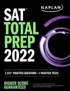 USED-SAT Total Prep 2022: 2,000+ Practice Questions + 5 Practice Tests by Kaplan Test Prep (Paperback)