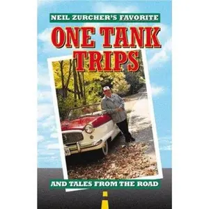 USED-Neil Zurcher's Favorite One Tank Trips by Neil Zurcher (Paperback)