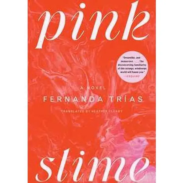 Pink Slime