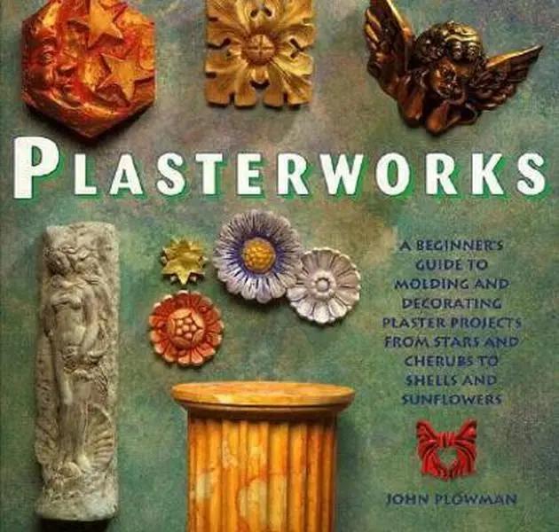 USED Book - Plasterworks: A Beginner's Guide to Molding and Decorating Plaster Projects from Stars and Cherubs to Shells and Sunflowers by John Plowman (Hardcover) - english