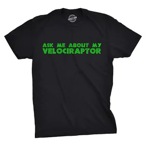 Ask Me About My Raptor Flipover T-Shirt - Funny Dinosaur Flip Up T-Shirt Mens Funny T Shirts Cool Vintage Fashion T-Shirt Gift Classic Menswear Flip Apparel for Men Funny Dinosaur Short Sleeve Novelty Tees for Black