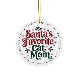 Santa's Favorite Cat Mom | Ceramic Christmas Ornament