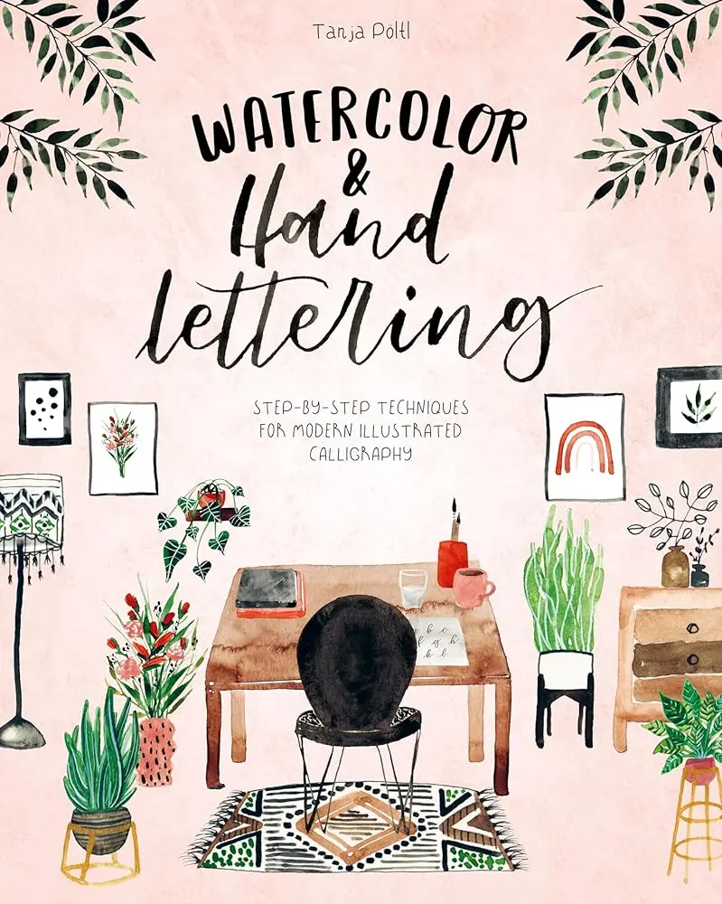 Watercolor & Hand Lettering Guide Book - Step-by-Step Modern Calligraphy Techniques with Painting Tips, Fast-Track Skills, Brushes, Paints, Pens for Crafts, Decoration, Gift Boxes, Greetings Cards