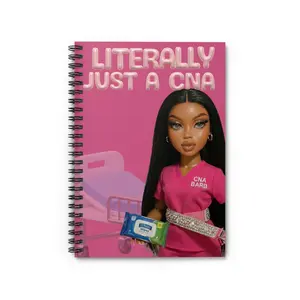 Literally Just a CNA Spiral Notebook | Cute Nurse Doll Design