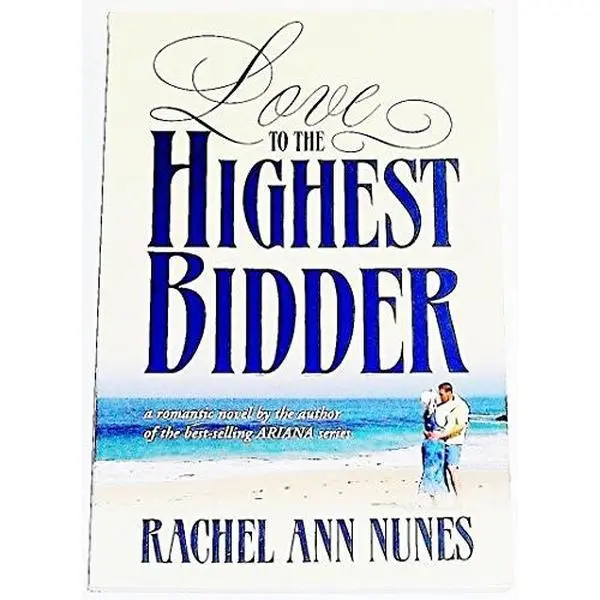 Used Fiction Book - Love to the Highest Bidder by Rachel Ann Nunes (Paperback, English, 0.75 lbs, ISBN 157734278x) - Readable Fiction Book Gift for Readers, Fiction Books, 0.75 Pounds