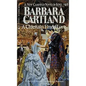 USED-A Chieftain Finds Love (Camfield #65) by Barbara Cartland (Unknown)