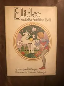 USED Book - Elidor and the Golden Ball by Georgess McHargue (Hardcover) - english