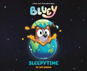 Bluey: Sleepytime -- Joe Brumm - Hardcover