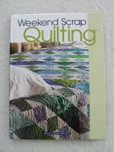 USED-Weekend Scrap Quilting by Jeanne Editor Stauffer (Hardcover)