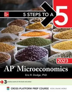 USED-5 Steps to a 5: AP Microeconomics 2023 by Dodge, Eric (Paperback)