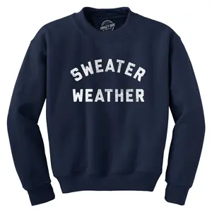 Sweater Weather Crewneck Sweatshirt Funny Chilly Fall Cold Winter Season Longsleeve Funny Sweater Funny Sarcastic Long Sleeve Crew Novelty Sweatshirts for Men Navy -