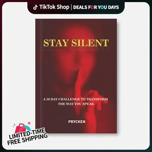 【Deals For You Days】Prycken STAY SILENT: A 30 Day Challenge to Transform the Way You Speak. Master Self-Control & Emotional Intelligence | Build Powerful Communication & Better Relationships — A Practical Communication & Emotional Control Book