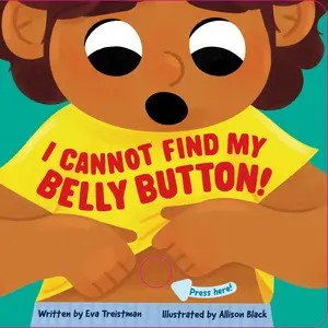 USED-I Cannot Find My Belly Button! by Treistman, Eva (Board book)