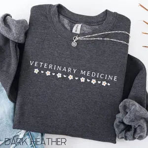 Veterinary Medicine T-Shirt, Sweatshirt & Hoodie - Vet Tech Gift, Veterinary Technician Crewneck, Vet Grad Present, Veterinarian Gift