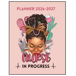 Black 2026-2027 Academic Planner Notebook - Large 2-Year Calendar Organizer, Nursing Student Gift for Black Women in Nursing School (Nurse In Progress)