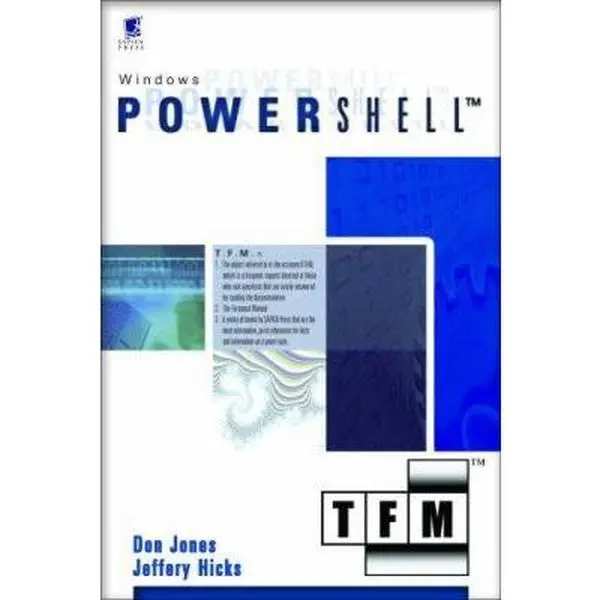 USED-Microsoft Windows PowerShell: TFM by Don Jones (Paperback)