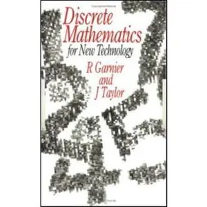USED-Discrete Mathematics: For New Technology by Rowan Garnier (Paperback)