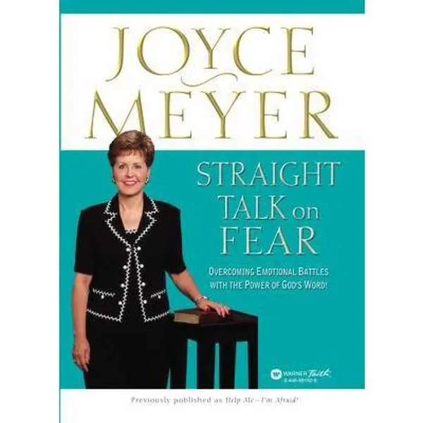 USED-Straight Talk on Fear: Overcoming Emotional Battles with the Power of God's Word! by Meyer, Joyce (Paperback)