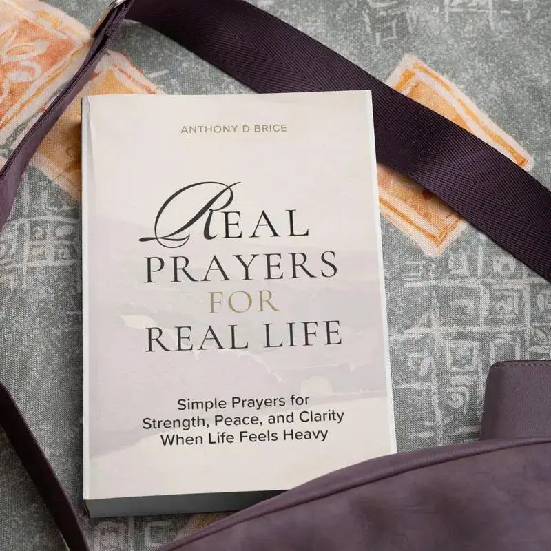 Anthony D Brice Real Prayers Devotional - Simple, Powerful Short Prayers Paperback Religion Book for Healing, Anxiety Relief, Emotional Support; Ideal Adult Self-Care Guidance Gift (Humanities & Social Sciences, Religion & Philosophy Category)