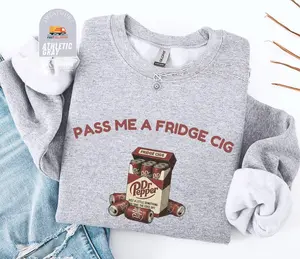 Dr Pepper Fridge Cig Sweatshirt, Funny Soda Lover Gildan Sweater, Sarcastic Meme Crewneck, Diet Soda Sweatshirt, DRP Lover Gift, Trendy Unisex Sweater