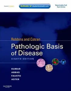 USED-Robbins & Cotran Pathologic Basis of Disease: With STUDENT CONSULT Online Access (Robbins Pathology) by Vinay Kumar (Hardcover)