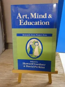 USED-Art, Mind & Education by Gardner, Howard (Paperback)