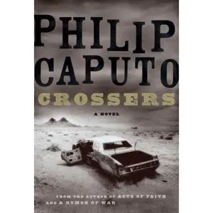 USED-Crossers by Philip Caputo (Hardcover)