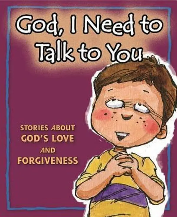 USED Book - God, I Need to Talk to You: Stories about God's Love and Forgiveness by Concordia Publishing House (Hardcover) - english