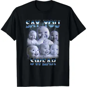 Man  Say You Swear Ai Niche Baby Holding Back Laugh Genz Meme T-Shirt Unisex Fit S to XXXL for Daily Wear Trendy Gen Z Fashion