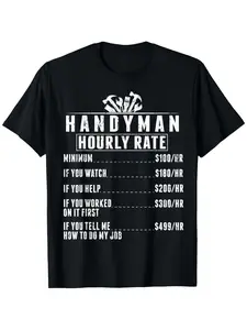 Funny Handyman Hourly Rate Graphic T-Shirt - Humorous Construction Worker Design with Pricing List - Heavy Duty 100% Crewneck Tee for Contractors, Handymen, DIYers - Birthday Gift Idea for Men & Women - Casual Casual Attire - Unisex V-Neek Short Sleeve Re
