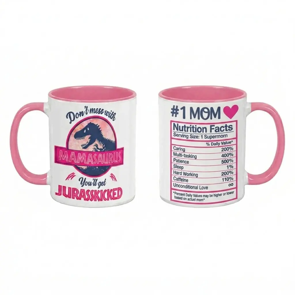 Printed Dinosaur Ceramic Mug - "Don't Mess With Mamasaurus You'll Get Jurasskicked" - 11oz/15oz, Handle Grip, Washable, Durable, Dishwasher Safe, #1 Mom Supermom Nutrition Facts Design, Halloween/Mother’s Day Gift, Kitchen/Office Drinkware