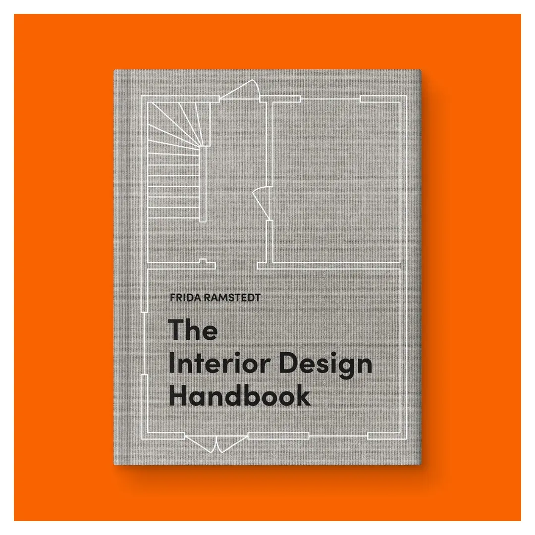 The Interior Design Handbook: Furnish, Decorate, and Style Your Space by Frida Ramstedt (Hardcover Book)