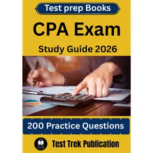 CPA Exam Test prep Books Study Guide 2026: 200 Practice Questions