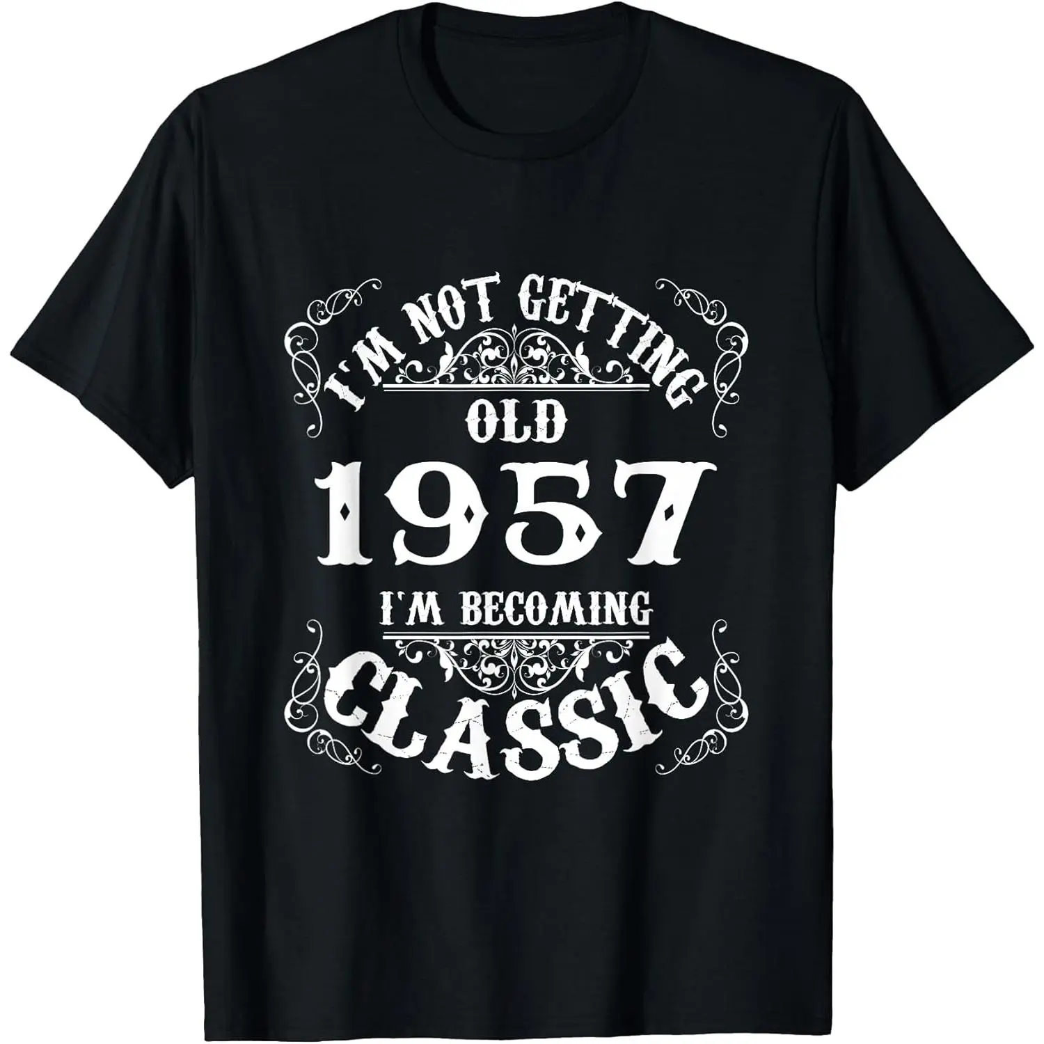 Men's Regular Fit 100% Cotton Soft T-Shirt - "Not Old I'm Classic 1957" Graphic Print, Short Sleeve Round Neck with Reinforced Hem, Unisex S to 5XL Menswear for Casual Outfits, Mother's Day Gift for Siblings
